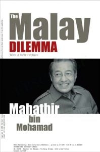 The Malay Dilemma: With a New Preface